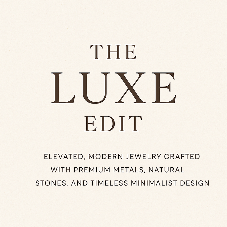 The Luxe Edit