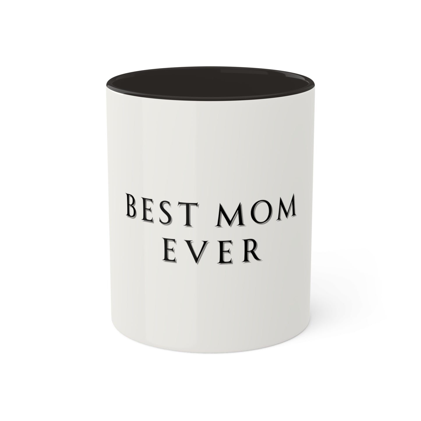 Best Mom Ever Mug. Perfect gift for Birthdays, Mother's Day, and special occasions.