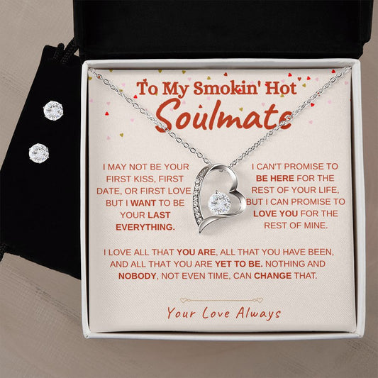 To My Smokin' Hot Soulmate - Your Love Always